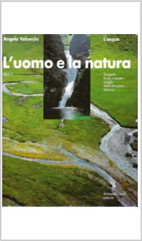 Copertina ​​L’uomo e la natura: sorgenti, fiumi, cascate e laghi della Svizzera italiana 